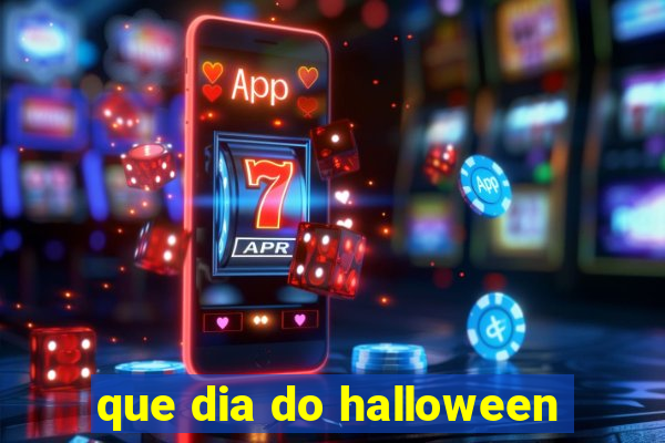 que dia do halloween